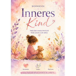 Workbook Inneres Kind – Übungen & Impulse  - digitales Workbook | seELentAumel