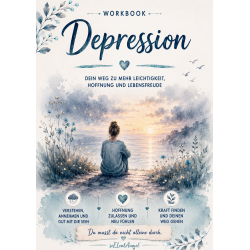 Workbook Depression – Übungen & Impulse - digitales Workbook| seELentAumel